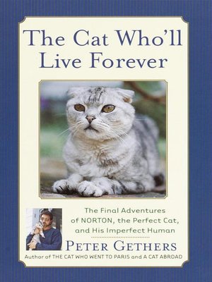 cover image of The Cat Who'll Live Forever